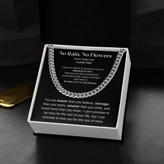 No Rain No Flowers - Never Forget That I Love You - Cuban Link Chain