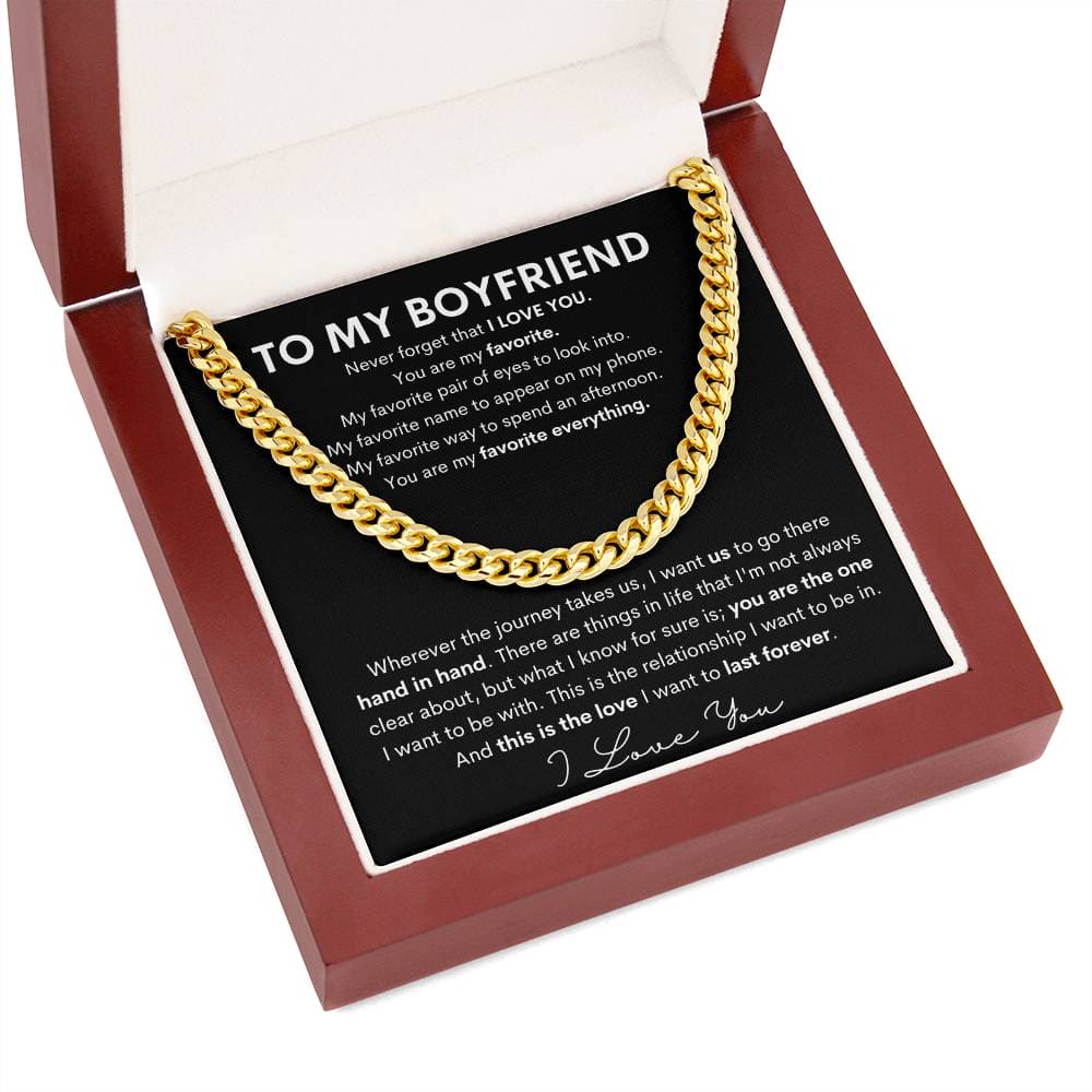 To My Boyfriend - You Are My Favorite Everything - Cuban Link Chain