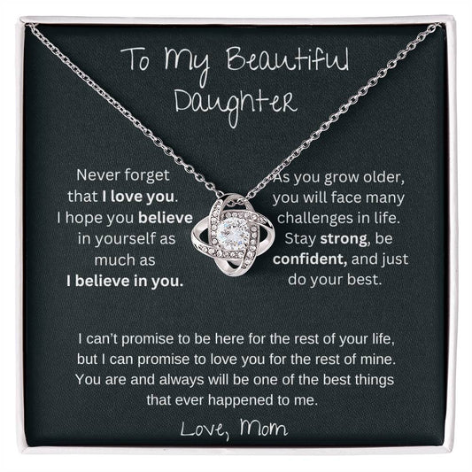 To My Beautiful Daughter | Never Forget That I Love You | Love Knot Necklace