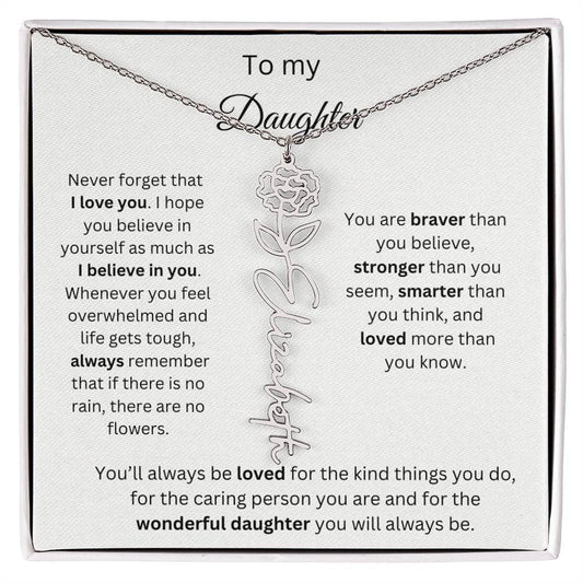 To My Daughter - Never Forget - Birth Flower Name Necklace