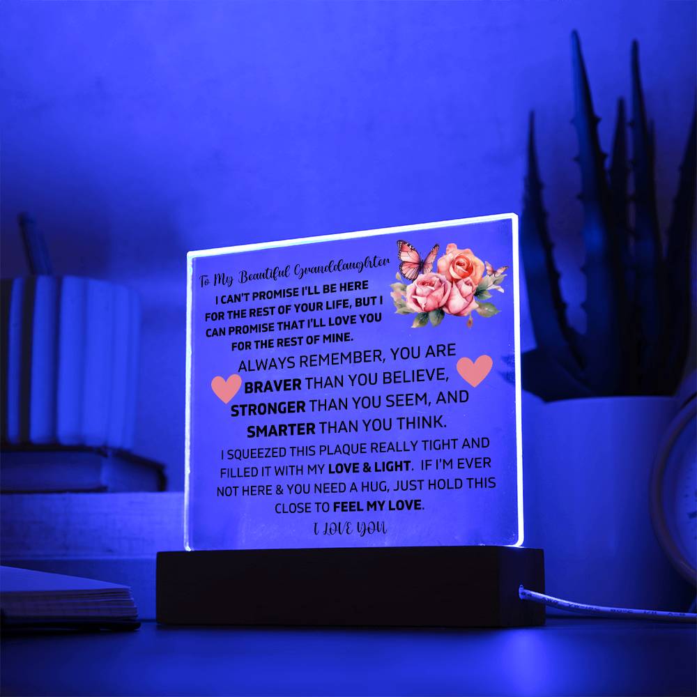 To My Granddaughter - I'll Love You For The Rest Of My Life - Square Acrylic Plaque