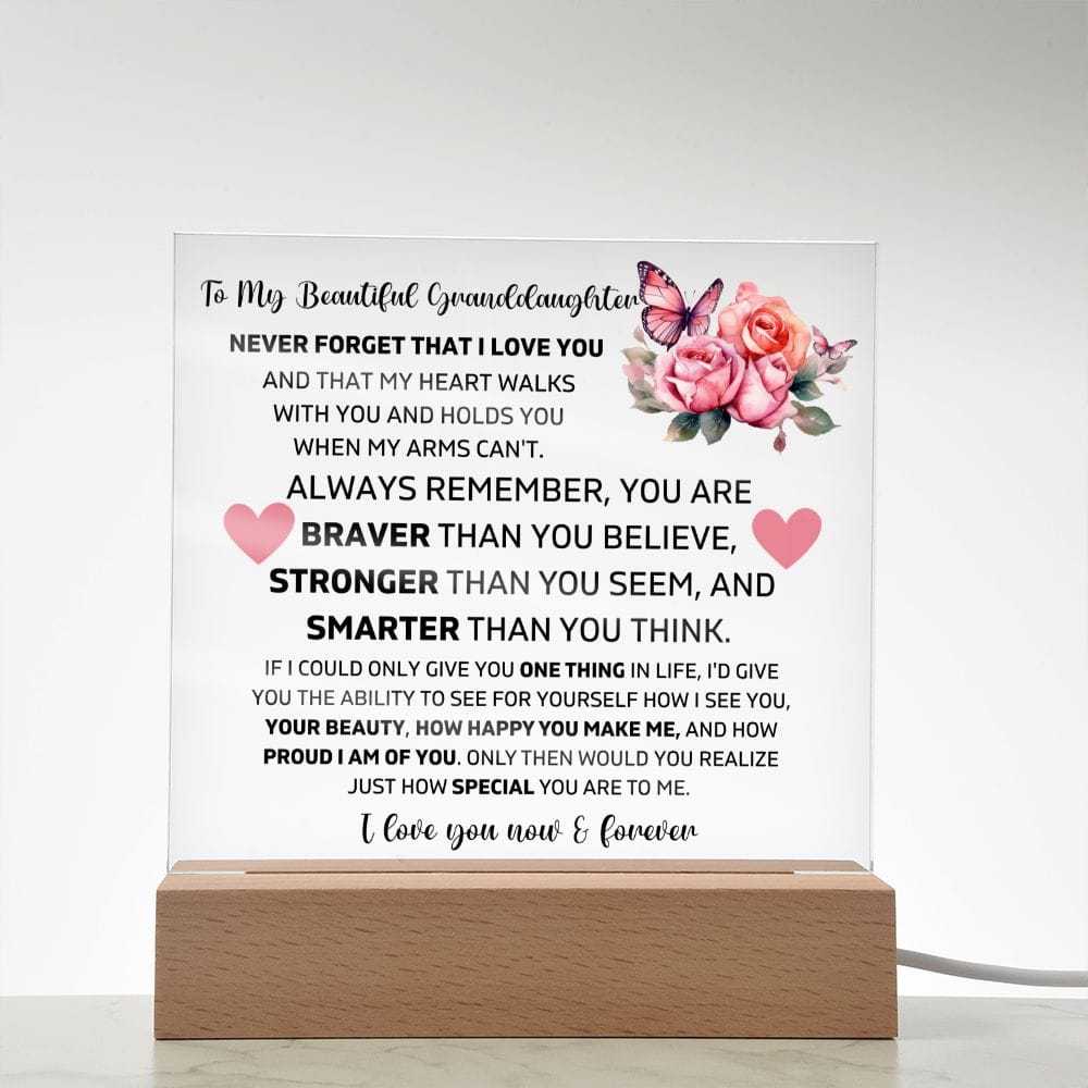 To My Granddaughter - I Love You Now & Forever - Square Acrylic Plaque