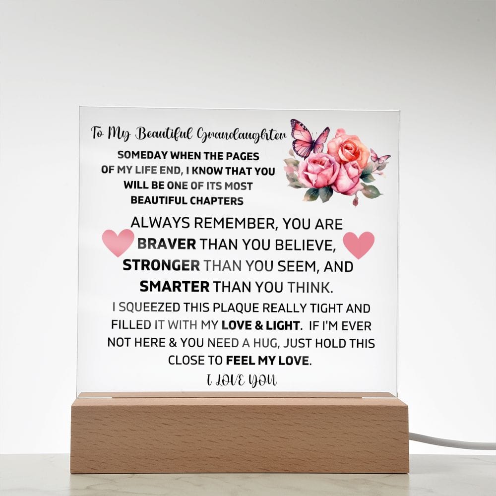 To My Granddaughter - Hold This Close To Feel My Love - Square Acrylic Plaque