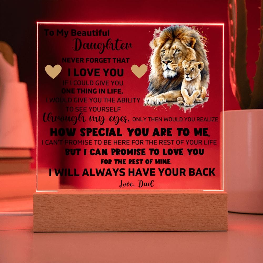 To My Daughter - I'll Always Have Your Back - Square Acrylic Plaque