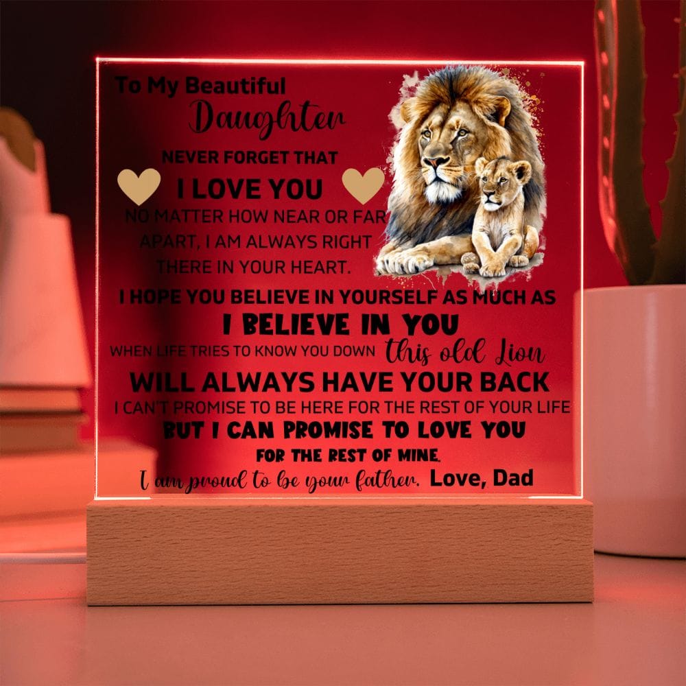 To My Daughter - I Hope You Believe In Yourself - Square Acrylic Plaque