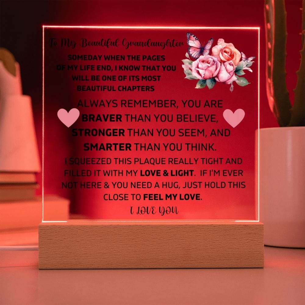 To My Granddaughter - Hold This Close To Feel My Love - Square Acrylic Plaque