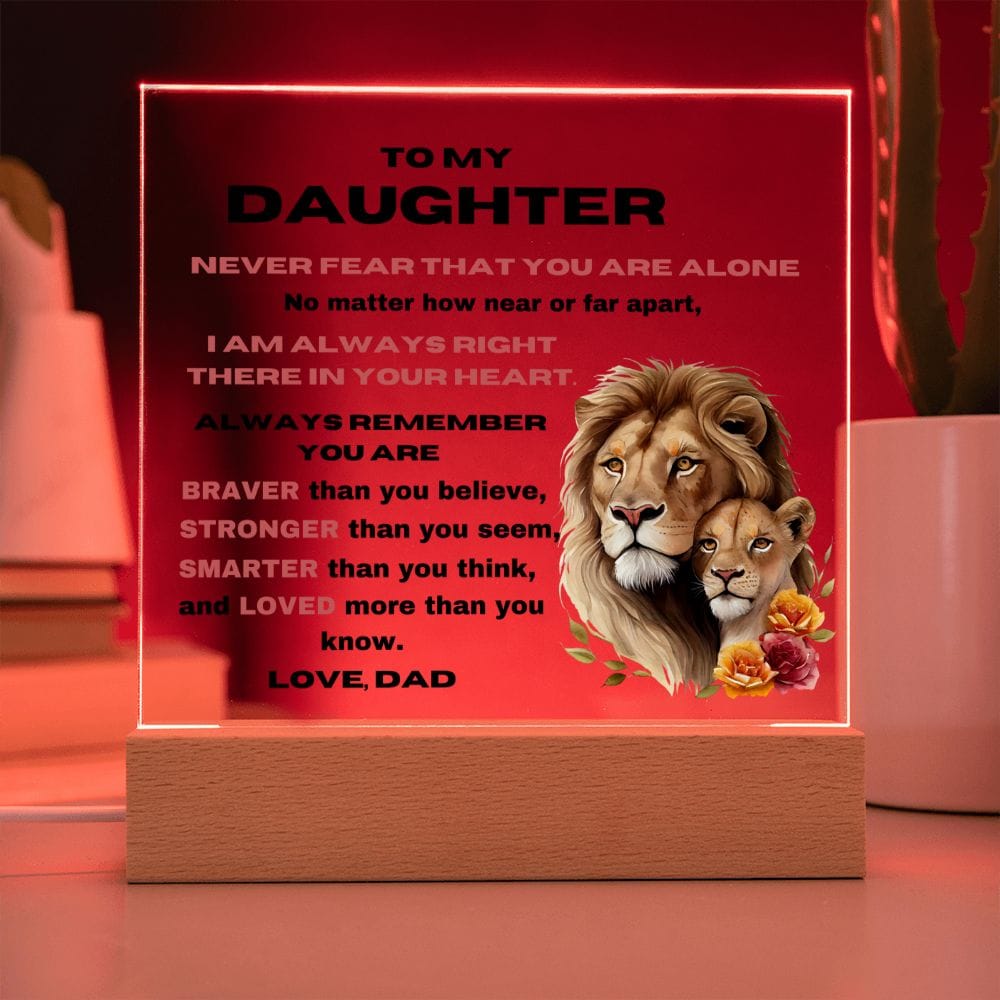 To My Daughter - Never Fear - Square Acrylic Plaque