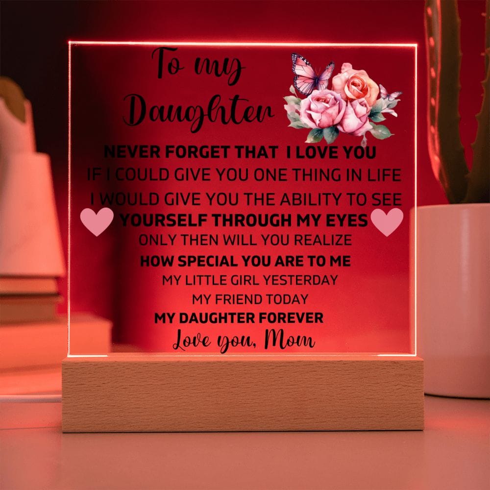  ARTSYWIX Inspirational Daughter Gifts, to My Daughter Never  Forget That I Love You Desk Decor Acrylic Desk Plaque Sign with Stand Home  Office, Meaningful Ideas Gift For Girl Kid, Birthday Gift 