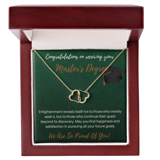 Congratulations On Receiving Your Master's Degree - Everlasting Love 10K Solid Gold Necklace