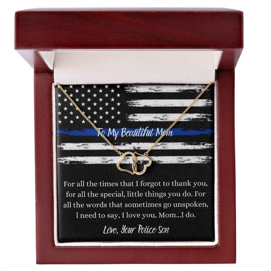 To My Beautiful Police Mom - For All The Times -  Everlasting Love 10K Solid Gold Necklace