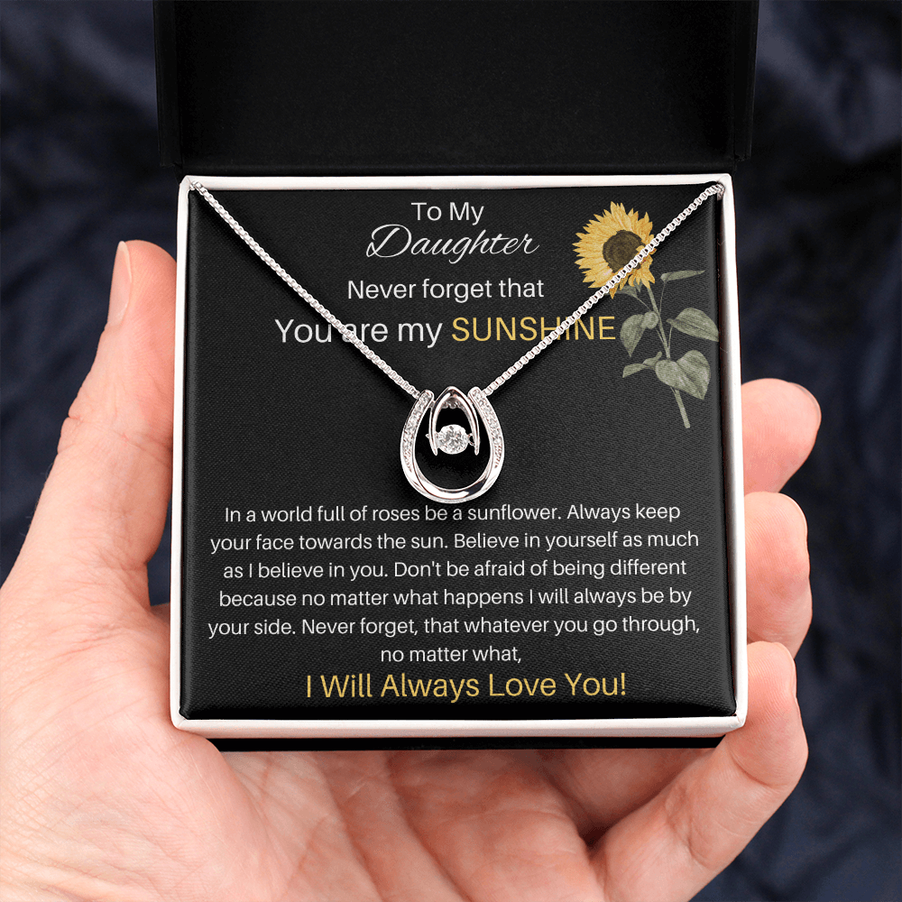 To My Daughter - You Are My Sunshine - So Lucky Necklace
