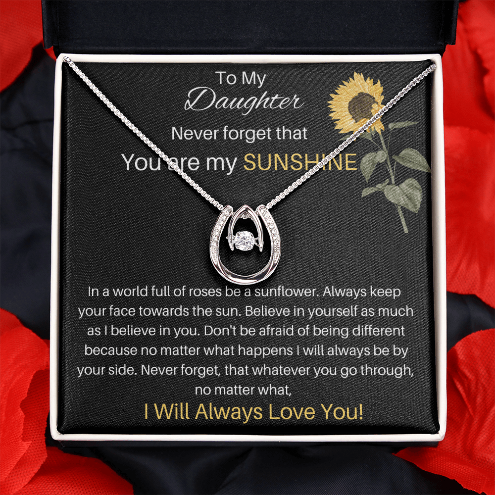 To My Daughter - You Are My Sunshine - So Lucky Necklace