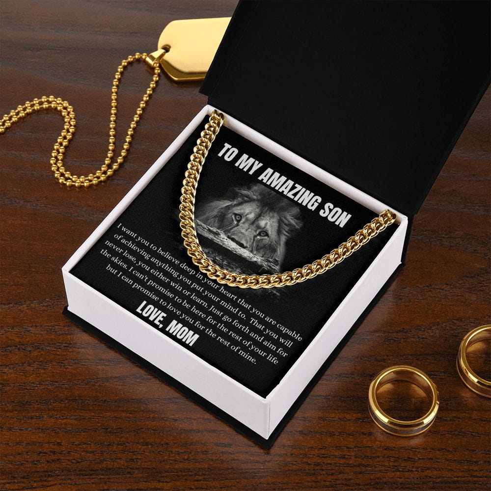 To My Amazing Son - I Want You To Believe Deep In Your Heart - Cuban Link Chain