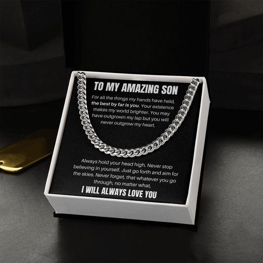 To My Amazing Son - For All The Things - Cuban Link Chain