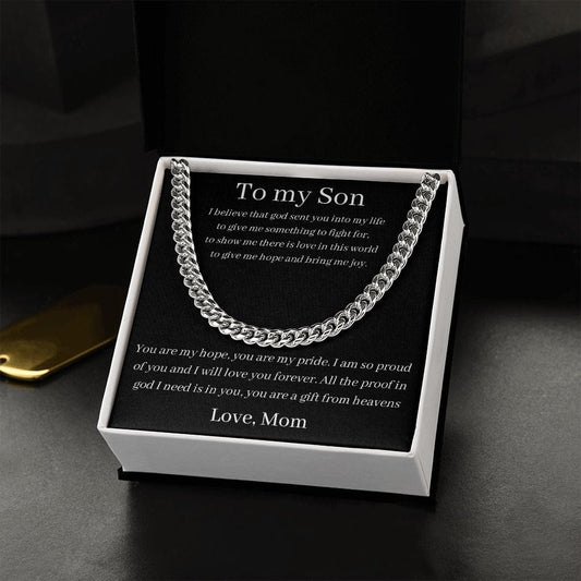 To My Son - I Believe That God Sent You - Cuban Link Chain