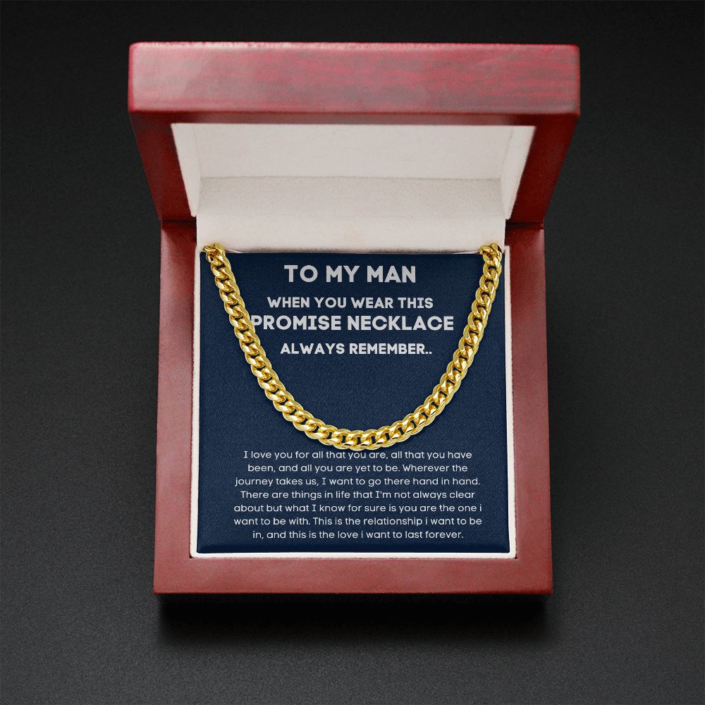To My Man - I Love You For All That You Are - Cuban Link Chain