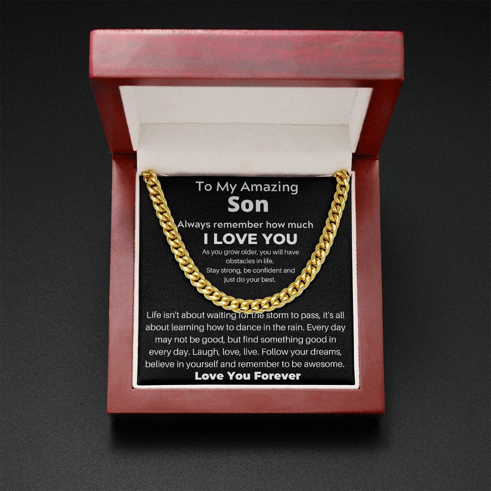 To My Amazing Son - Follow Your Dreams - Cuban Link Chain