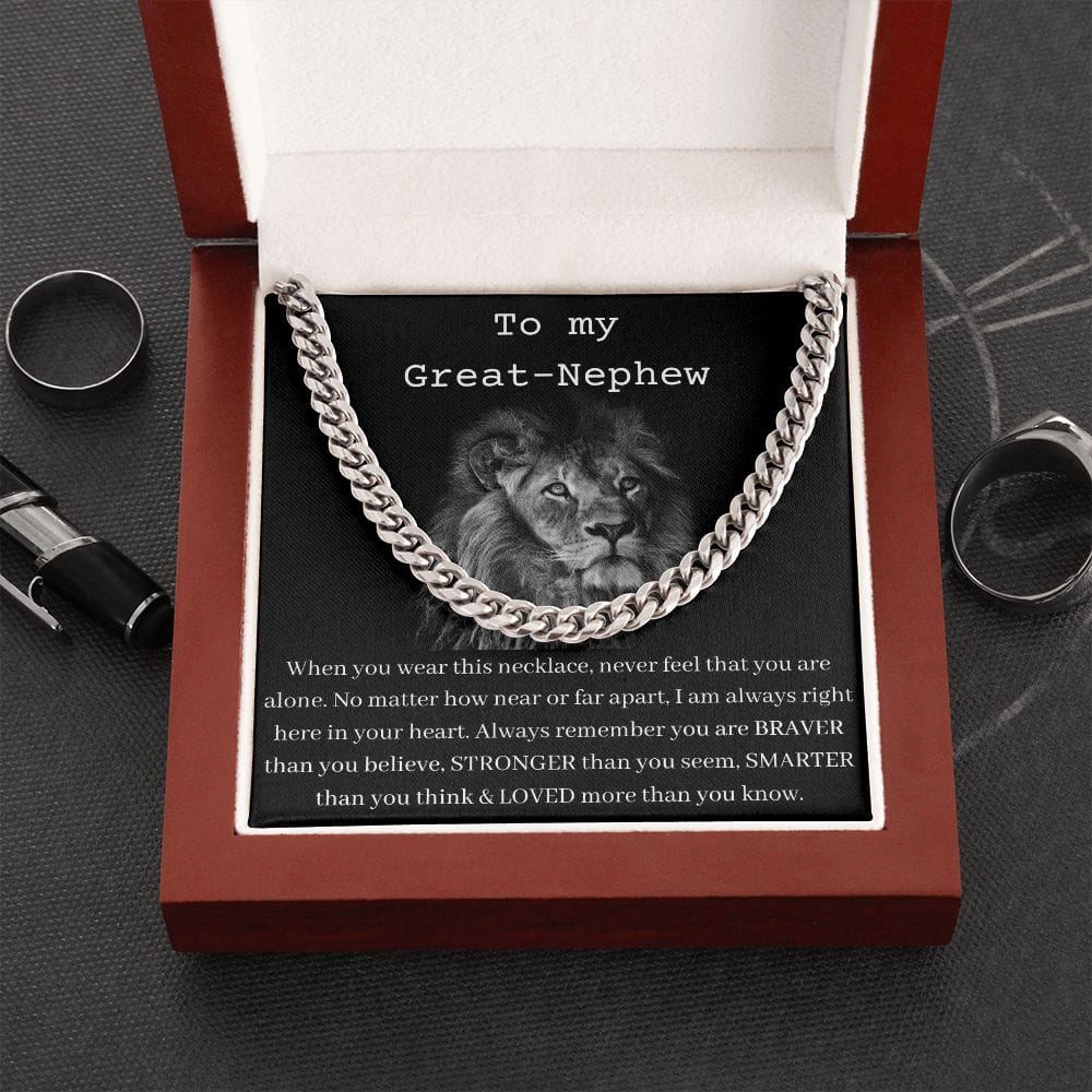 To My Great Nephew - When You Wear This Necklace - Cuban Chain Necklace