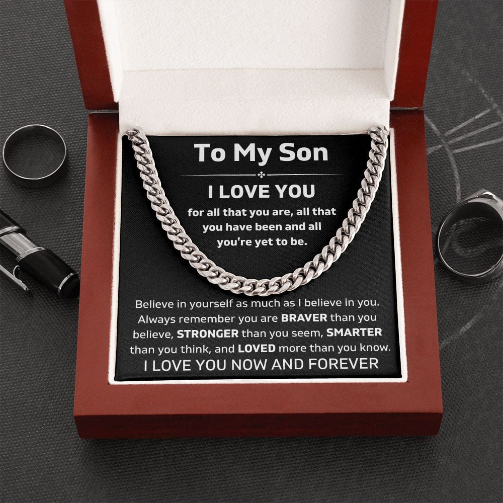 To My Son - I Love You For All That You Are - Cuban Link Chain