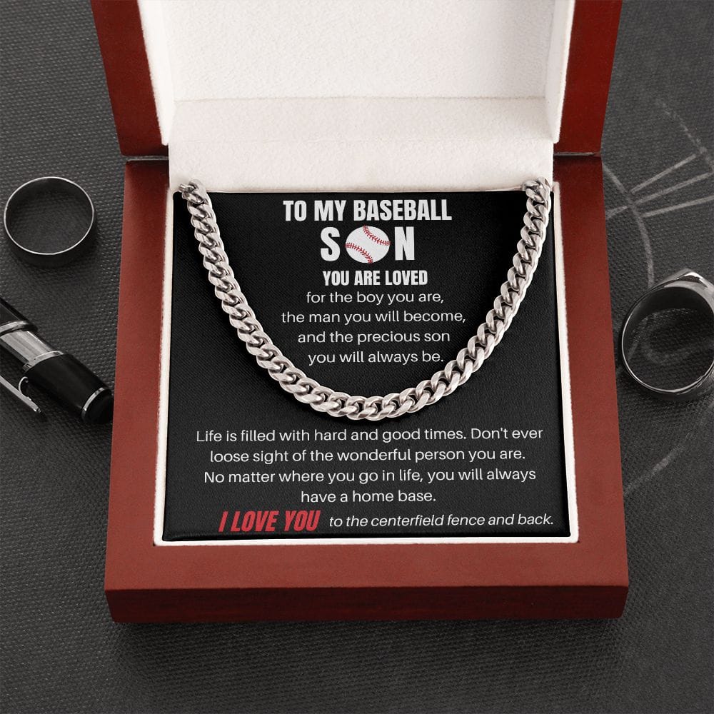 To My Baseball Son - Life Is Filled With Hard And Good Times - Cuban Link Chain