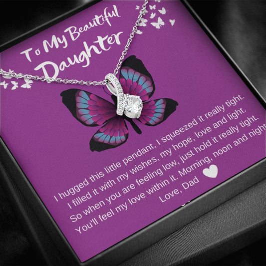 To My Beautiful Daughter - Love Dad