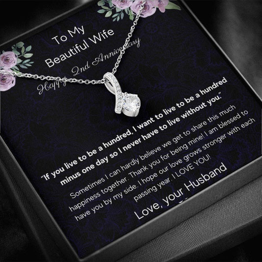 To My Beautiful Wife - Happy 2nd Anniversary - Alluring Beauty Necklace