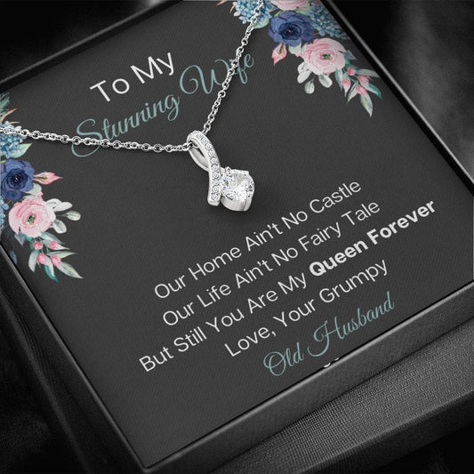 To My Stunning Wife - Our Home Ain't No Castle - Alluring Beauty Necklace