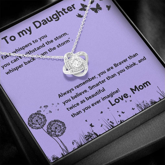 To My Daughter - If Fates Whispers To You - Love Knot Necklace