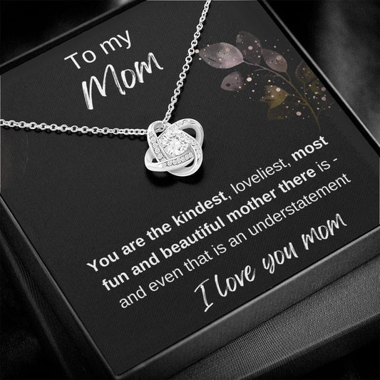 To My Mom - You Are The Kindest - Love Knot Necklace