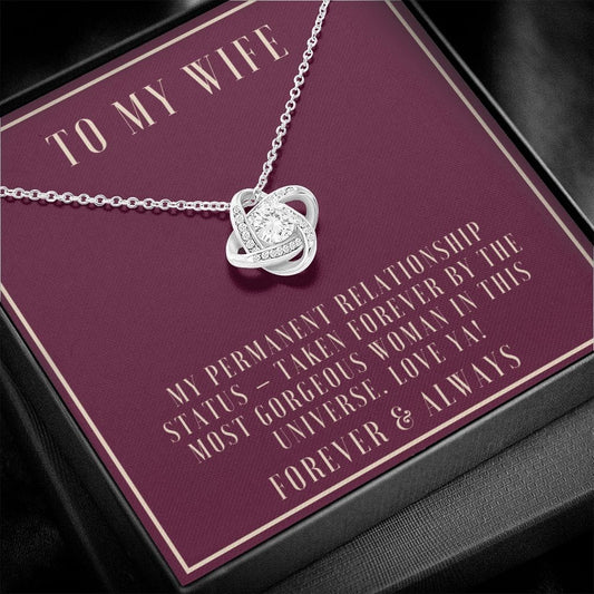 To My Wife - Taken Forever - Love Knot Necklace