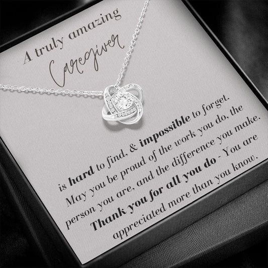 A Truly Amazing Caregiver - Love Knot Necklace