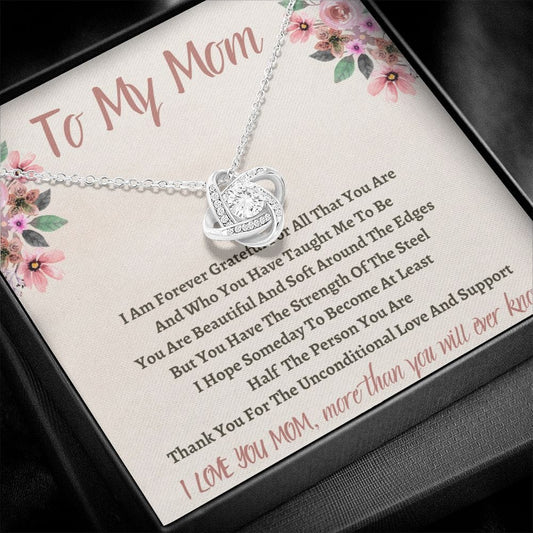 To My Mom - I Am Forever Grateful - Love Knot Necklace