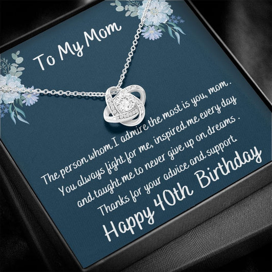To My Mom - Happy 40th Birthday