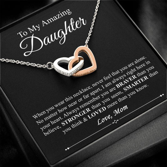 To My Amazing Daughter - I'm always in your heart - Interlocking Hearts Necklace