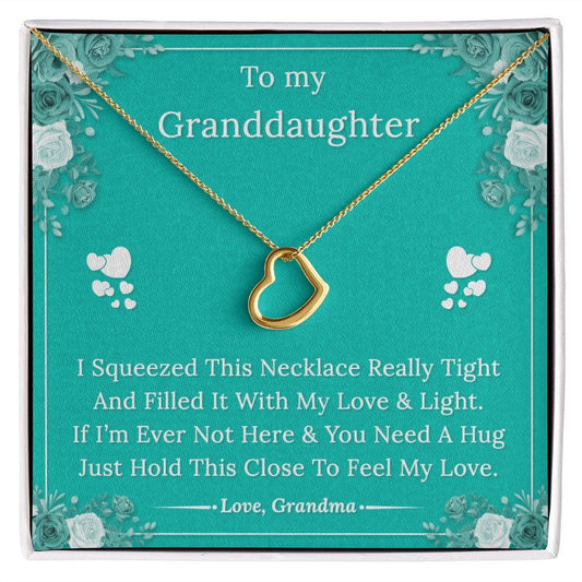To My Granddaughter - Feel My Love - Delicate Heart Necklace