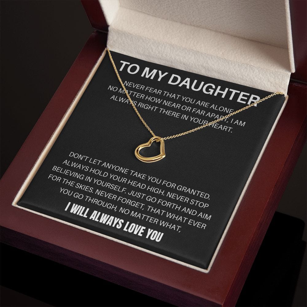 To My Daughter - Never Fear - Delicate Heart Necklace