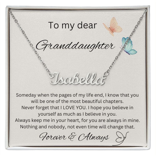 To My Dear Granddaughter - Forever & Always - Personalized Name Necklace