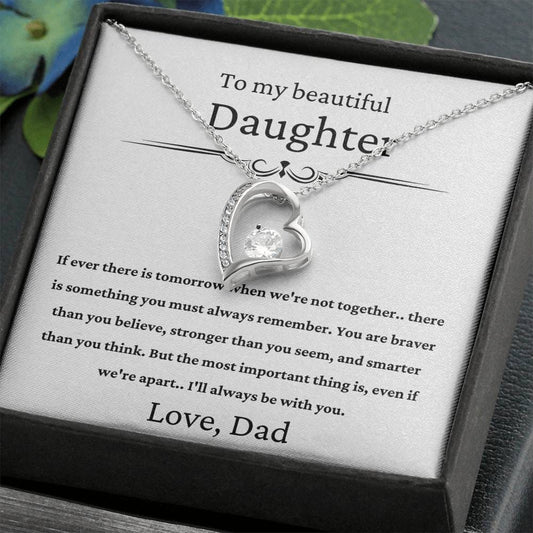 To My Beautiful Daughter - If Ever - Forever Love Necklace