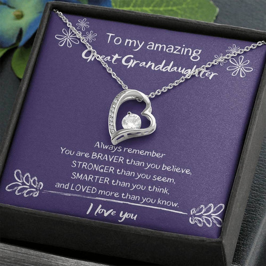 To My Amazing Great Granddaughter - Always Remember - Forever Love Necklace