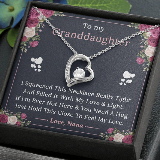 To My Granddaughter - Feel My Love - Love Nana - Forever Love Necklace