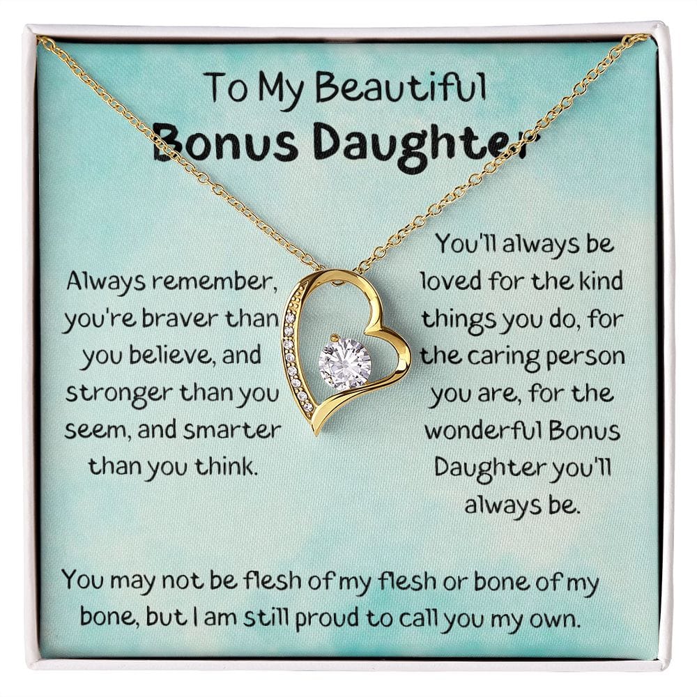 To My Beautiful Bonus Daughter - You'll Always Be Loved - Forever Love Necklace