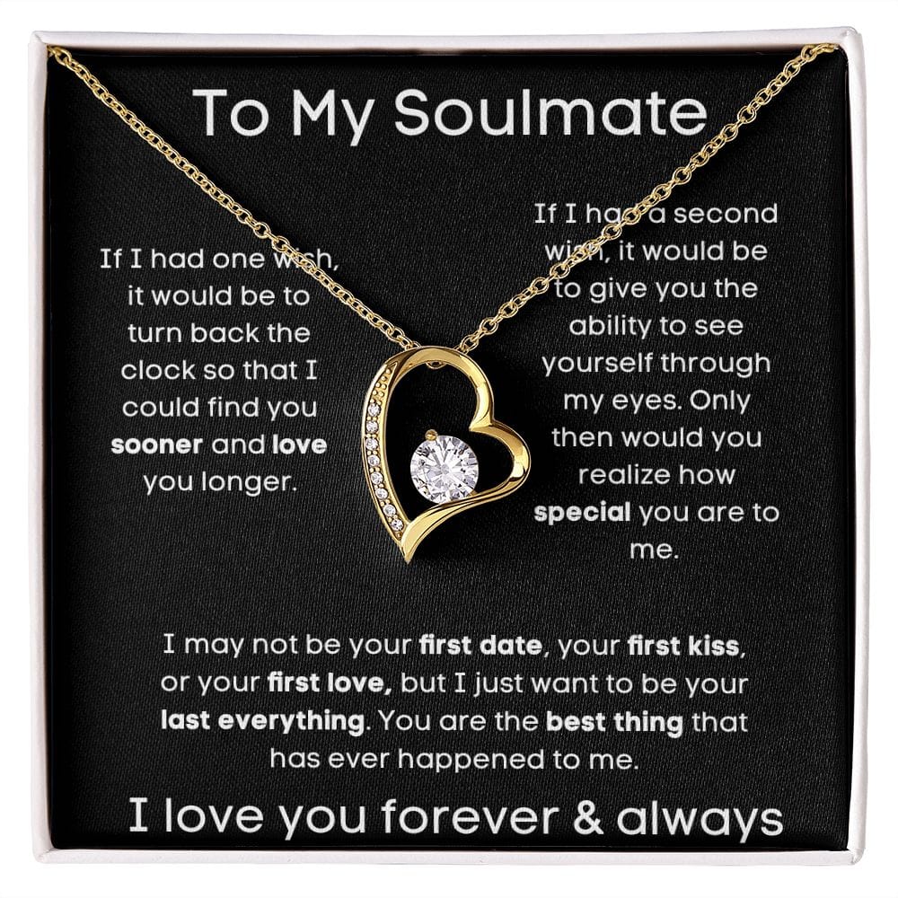 To My Soulmate - You Are The Best Thing - Forever Love Necklace