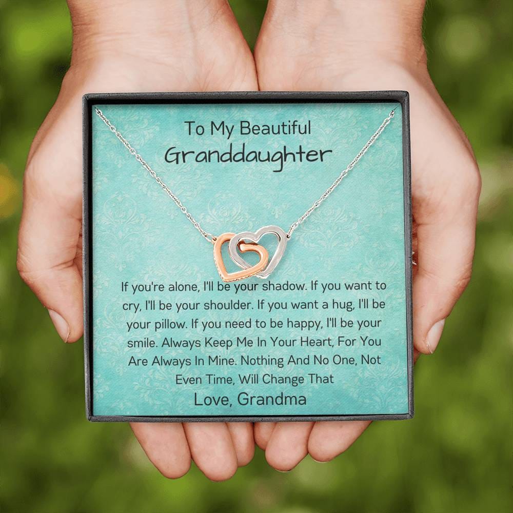 To My Beautiful Granddaughter - If You're Alone - Love Grandma - Interlocking Hearts Necklace