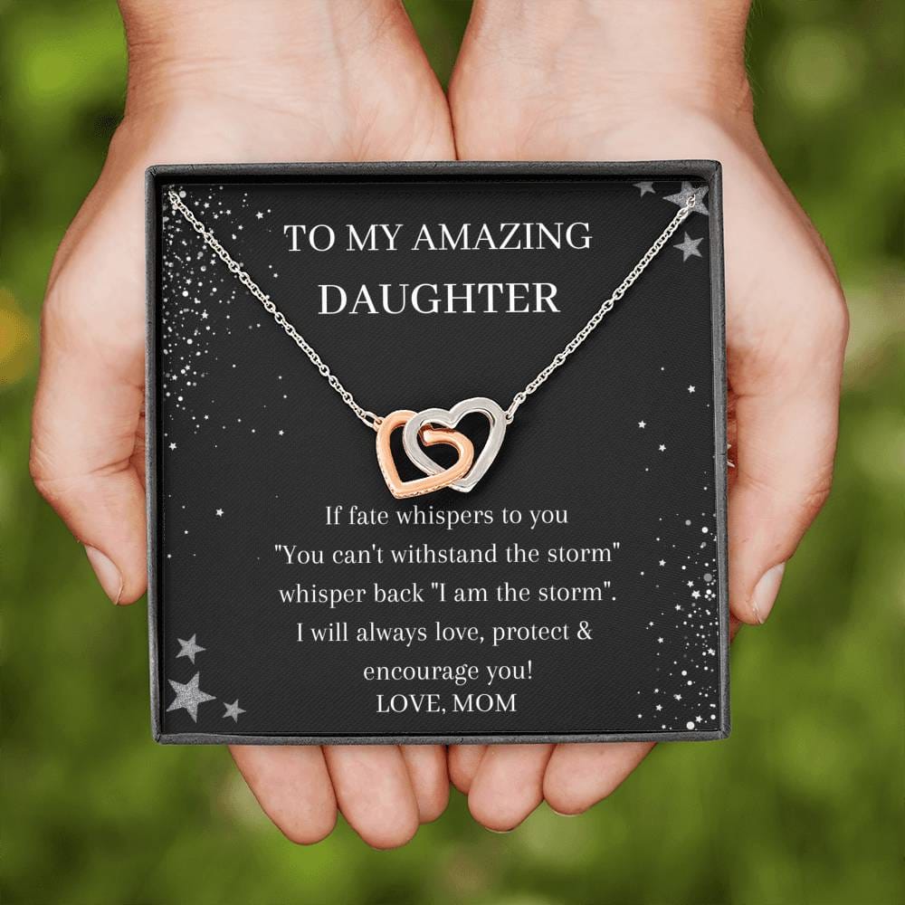 To My Amazing Daughter - If Fate Whispers To You - Interlocking Hearts Necklace