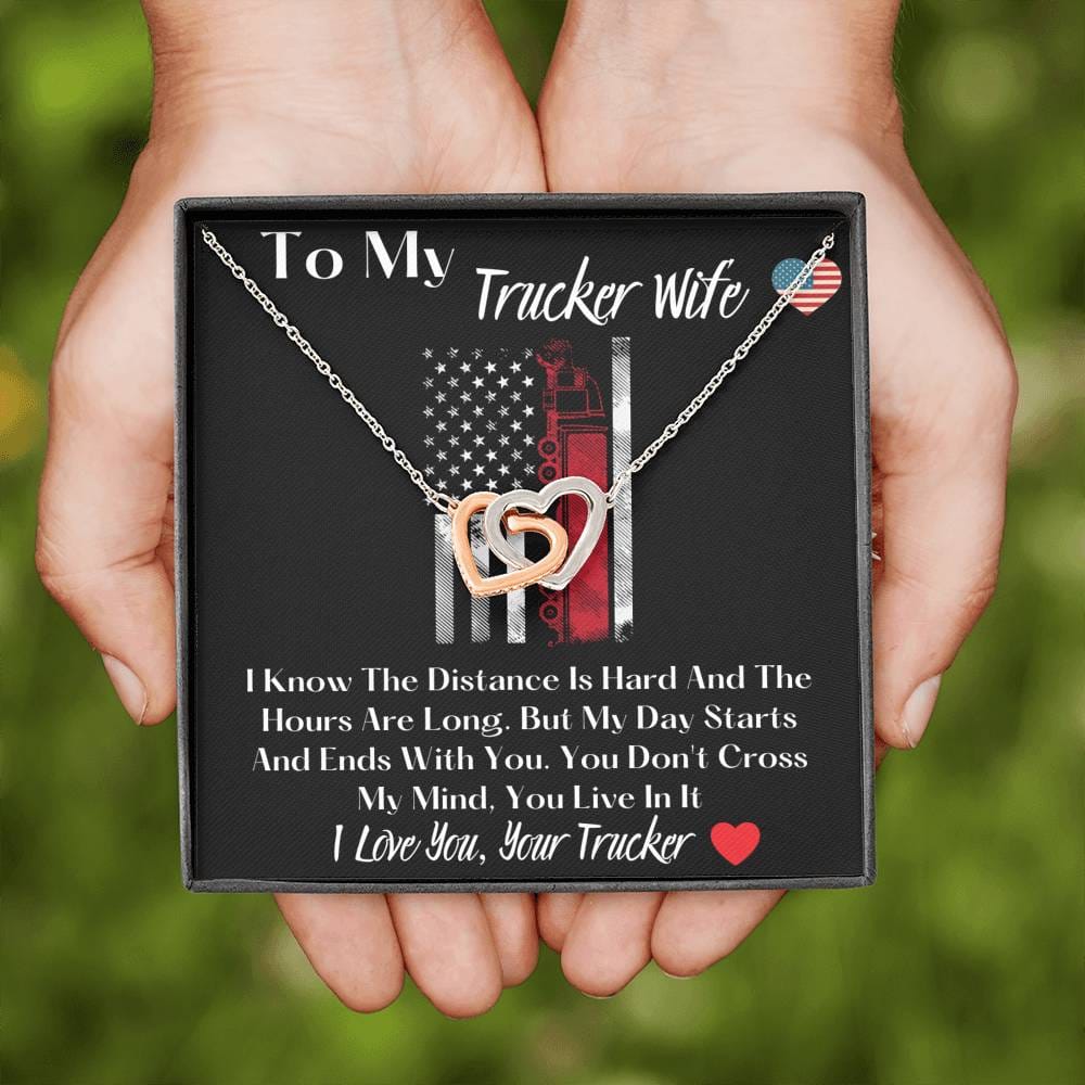 To My Trucker Wife - I Know The Distance - Interlocking Hearts Necklace