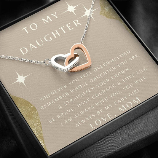To My Daughter - Whenever You Feel Overwhelmed - Interlocking Hearts Necklace