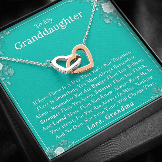 To My Granddaughter - If Ever There Is A Day - Love Grandma