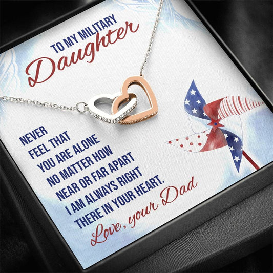 To My Military Daughter - Never Feel - Interlocking Hearts Necklace