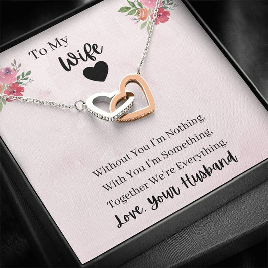 To My Wife - Without You - Interlocking Hearts Necklace