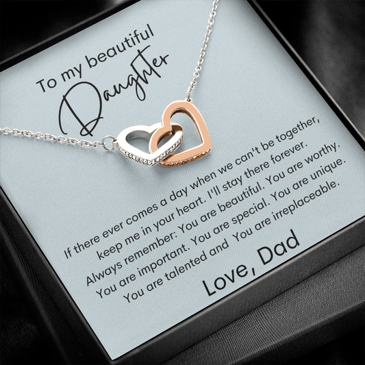To My Beautiful Daughter - If There Ever - Interlocking Hearts Necklace